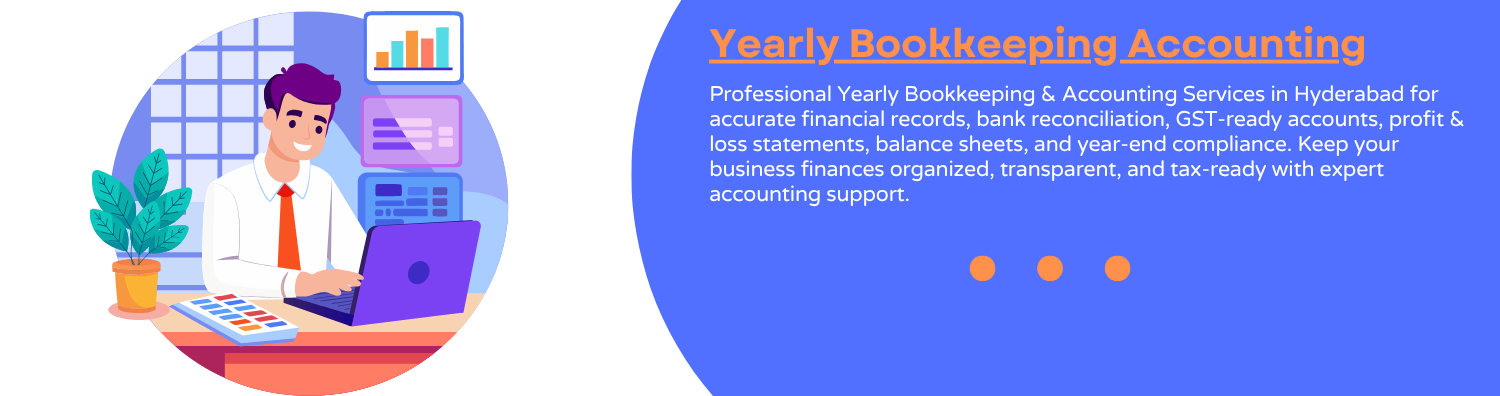 Yearly bookkeeping services in Hyderabad